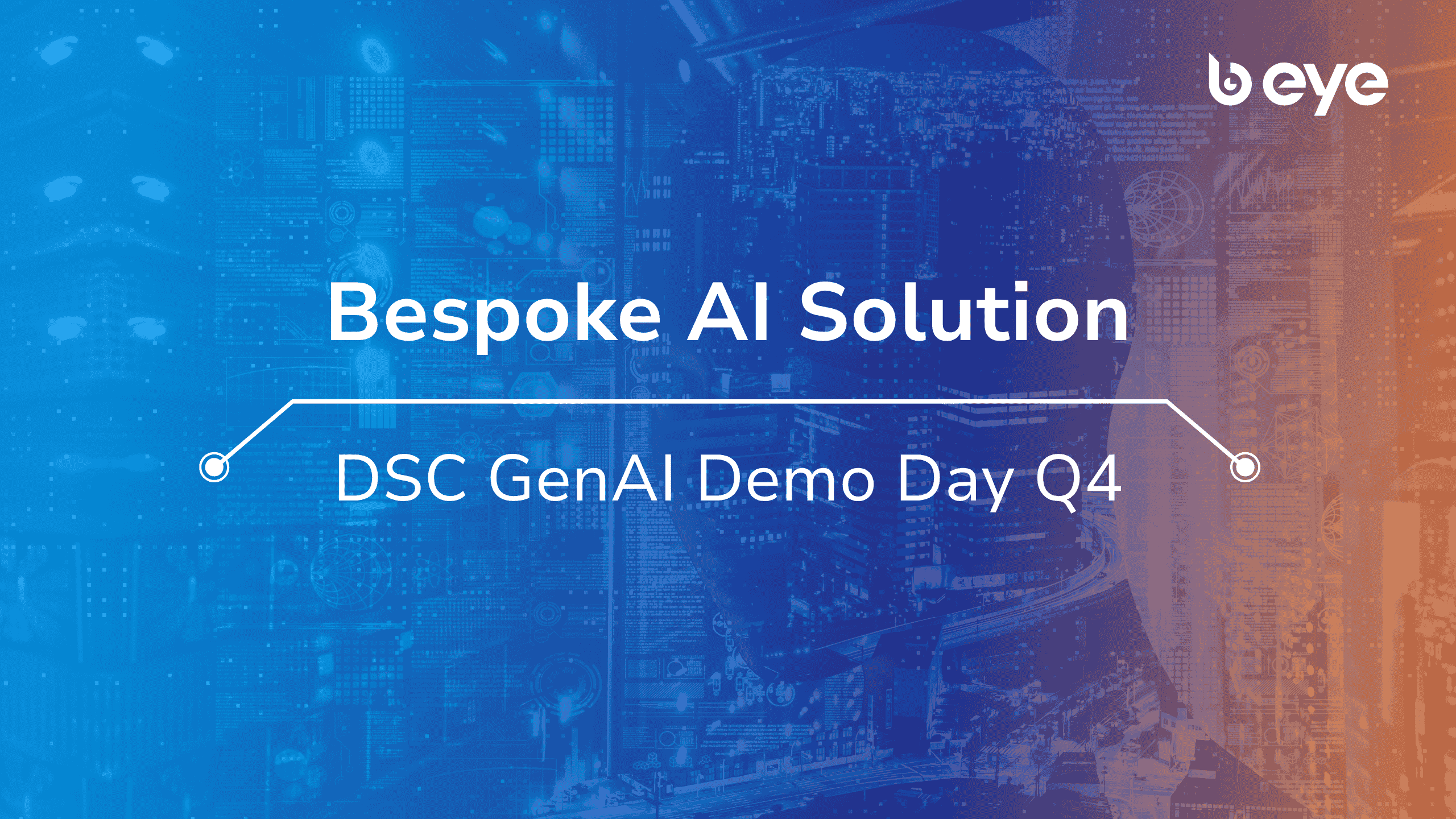 Digital-themed visual with 'Bespoke Agentic Solution – DSC GenAI Demo Day Q4' headline, promoting B EYE’s AI-powered supply chain demo at Data Science Connect.